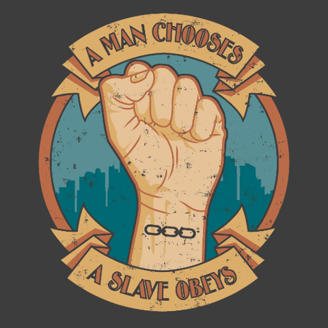A_man_chooses_a_slave_obeys_large