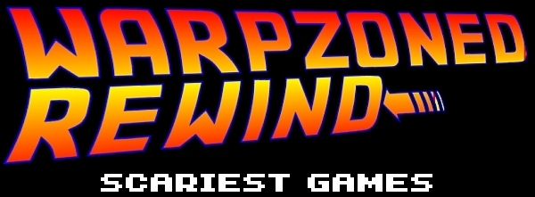 warpzonedrewind-scary-header