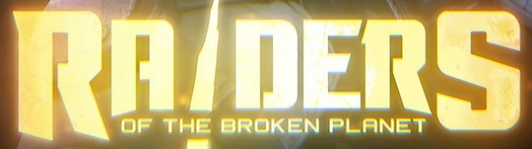 raidersofthebrokenplanet-header