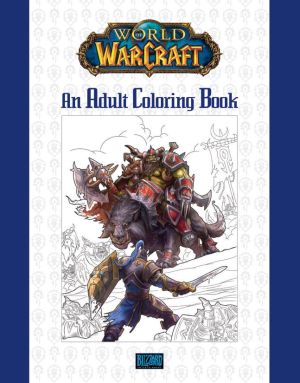 worldofwarcraftanadultcoloringbook